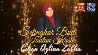 EP KHAS  MONTAJ  SELINGKAR BUDI TAUTAN KASIH CIKGU AZLINA ZABHA [upl. by Cardinal437]