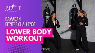 Lower Body Workout  Ramadan Fitness Challenge by BeFit Ladies Gym Sharjah [upl. by Janos]