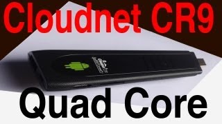 PART 1 Cloudnet CR9 Quad Core Android Mini TV Stick Review [upl. by Adnaluy837]