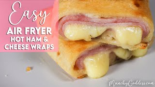 Easy Air Fryer Hot Ham and Cheese Wraps Recipe  Munchy Goddess [upl. by Eli]