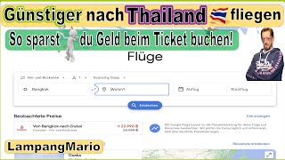 Günstiger nach ☀️ Thailand 🇹🇭 fliegen 🛫 Bis 400 Euro sparen‼️ thailand auswandern lampangmario [upl. by Patrice9]