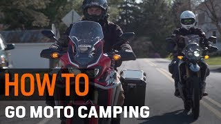 How to Go Motorcycle Camping [upl. by Anniahs]