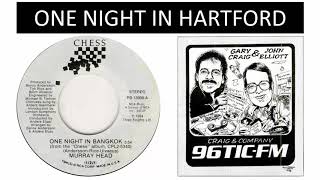 quotOne Night in Hartford CTquot Song  Gary Craig and Co amp John Elliott  WTICFM Radio  1985 [upl. by Attennyl]