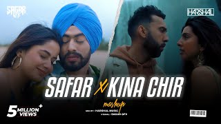 Safar Mashup  Harshal Music  Safar X Stay X Kina Chir  The Prophec  Juss  Punjabi Mashup 2023 [upl. by Rosenberg77]