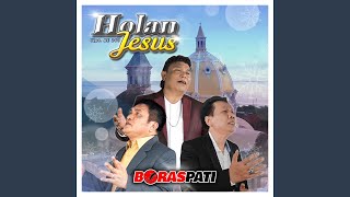 Holan Jesus [upl. by Ramal808]