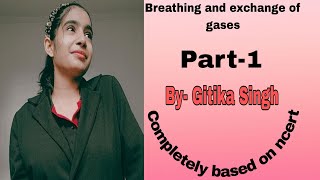 Breathing and exchange of gases।।Part1।।Class XI । NEET। Foundation। NCERT [upl. by Petuu]