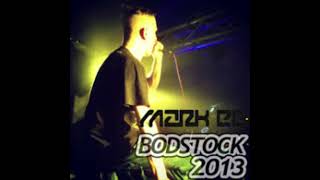 Mark EG Live  Bodstock 2013 [upl. by Eemia]