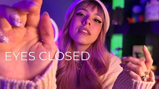 ASMR For Sleep Eyes Closed [upl. by Ahsienek]