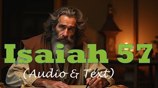 Isaiah 57  KJV AUDIO BIBLE With Text amp Images [upl. by Annagroeg198]