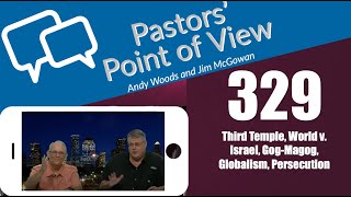 Pastors’ Point of View PPOV no 329 Prophecy update Dr Andy Woods 11–22–24 ￼ [upl. by Claud]