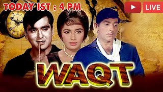 Waqt 1965  color Hindi  FULL HD  old hindi movies  Raaj Kumar Sunil dutt Shashi Kapoor [upl. by Ninon]