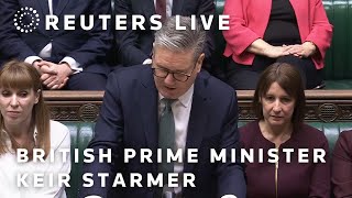 LIVE British Prime Minister Keir Starmer takes questions in parliament [upl. by Ikcaj]