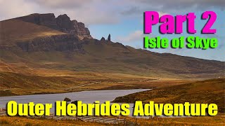 Outer Hebrides Adventure Part 2  Isle of Skye to Harris amp Lewis isleofskye hebrides vanlife [upl. by Cooperstein218]