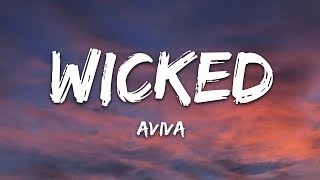 AViVA  WICKED Lyrics [upl. by Nilra]