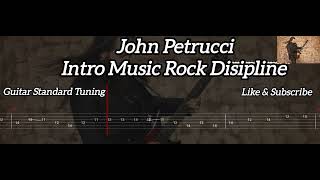 John Petrucci  Intro Music Rock Discipline  Tab Guitar [upl. by Lateh]