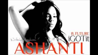 Ashanti  I Got It feat Future [upl. by Eibmab836]