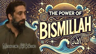 How Bismillah Transforms Challenges into Opportunities  Nouman Ali Khan [upl. by Aneehs455]