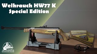 Weihrauch HW77 K Special Edition – Meine Vorstellung [upl. by Yelsha]