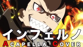 acapella cover Inferno  Mrs GREEN APPLE  Anime Fire Force Opening irosugo [upl. by Childs]