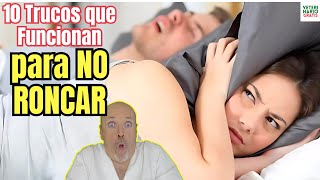 🤭 10 TRUCOS PARA NO RONCAR CASEROS PERO QUE FUNCIONAN 🤭 [upl. by Wain256]