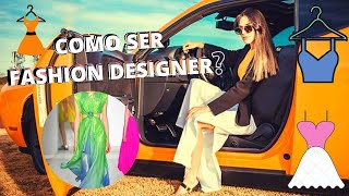 Como ser fashion designer O que faz o fashion designer O que é cool hunting Dicas de profissão [upl. by Pratte]