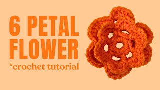 How to 6 Petal Flower crochet tutorial [upl. by Yuille]