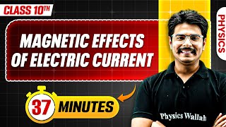 Magnetic Effects of Electric Current in 37 Minutes  Mind Map Series for Class 10th [upl. by Reena948]