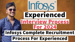 Infosys Interview Process For Experienced  Infosys Recruitment Process For Experienced  Infosys [upl. by Alicec]