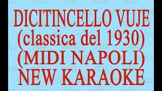 Dicitincelle vuje  midi Napoli  New Karaoke  Antologia della canzone napoletana [upl. by Isabelle]