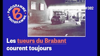 Les tueurs du Brabant courent toujours [upl. by Atinehs]