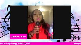 Sherline Jones Singing [upl. by Pussej]