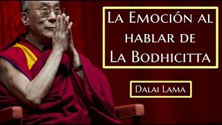 🌟EL DALAI LAMA SE EMOCIONA HASTA LAS LAGRIMAS AL HABLAR DE LA PRECIOSA BODHICITTA [upl. by Ellirehs511]