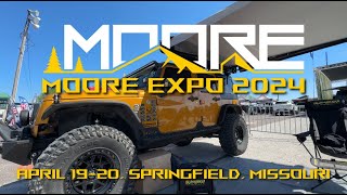 The Best of MOORE Expo 2024 See What You Missed Overland and Camping Adventure Event [upl. by Alletniuq]