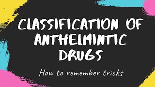 anthelmintic drugs anthelmintic drugs pharmacology anthelmintic drugs medicinal chemistry [upl. by Saloma592]