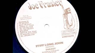 Shaggy  Stiff Long John  Dub  12quot Joe Frasier 1992  RAGGAMUFFIN 90S DANCEHALL [upl. by Anatlus]