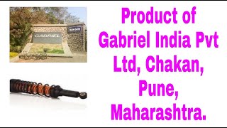 Product of Gabriel India Pvt Ltd Chakan Pune Maharashtra [upl. by Trever968]