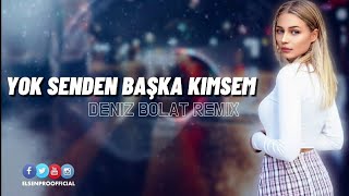 Elsen Pro amp Deniz Bolat  Yok Senden Başka Kimsem Yok [upl. by Eitten]