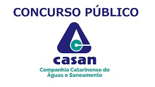 Concurso CASAN 2024 Edital Inscrições Vagas Salário [upl. by Assilrac292]