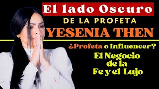 El lado Oscuro de La Profeta Yesenia Then [upl. by Kyla]