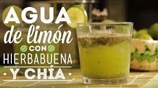 ¿Cómo preparar Agua de Limón con Hierbabuena y Chía  Cocina Fresca [upl. by Benco334]