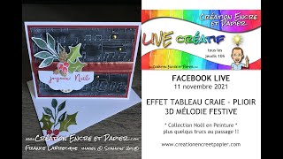 Technique Effet Tableau Craie  FB LIVE 11 novembre 2021 [upl. by Ybor]