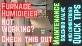 Furnace humidifier Maintenance  Checking Solenoid Valve [upl. by Bernie236]