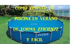 COMO LIMPIAR UNA PISCINA 2019 [upl. by Lounge355]