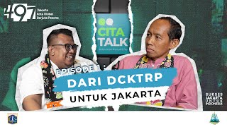 CITATALK Dari Dinas CKTRP untuk Jakarta Spesial HUT497Jakarta ObrolanPenuhCita KotaGlobal [upl. by Subir483]