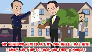 【OSA】My Neighbor Rented Out My Car While I Was With Family Left Me To Face Car Theft Charges [upl. by Suidaht]