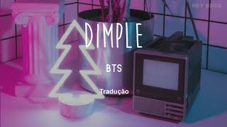 BTS – Dimple  Tradução  Legendado  – HEY BECA [upl. by Nichole]