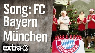 FC Bayern Song  extra 3  NDR [upl. by Ocinemod919]