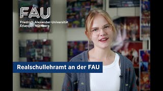 Lehramt für Realschulen an der FAU studieren FAU Programme [upl. by Eenafets648]