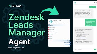 SmythOS  Zendesk Leads Manager [upl. by Eben212]