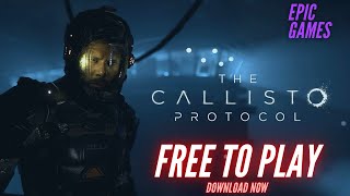 Limited Time Offer Get The Callisto Protocol For Free Now [upl. by Trainor]